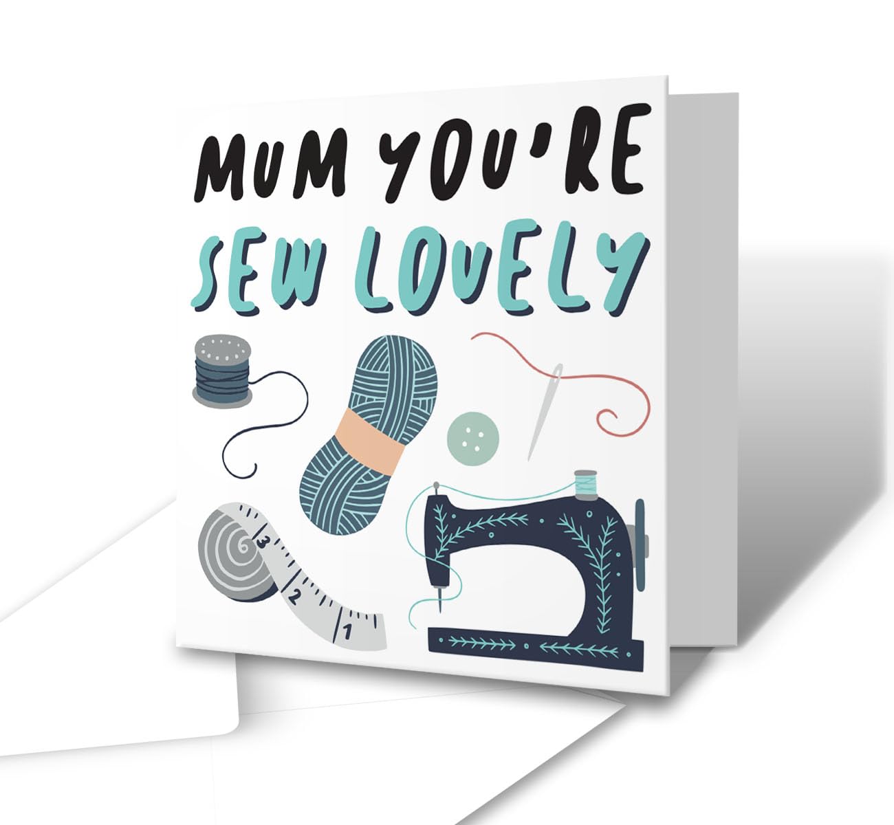 The Victorian Printing Co - Mum You're Sew Lovely - Mother's Day Birthday Sewing Greetings Card