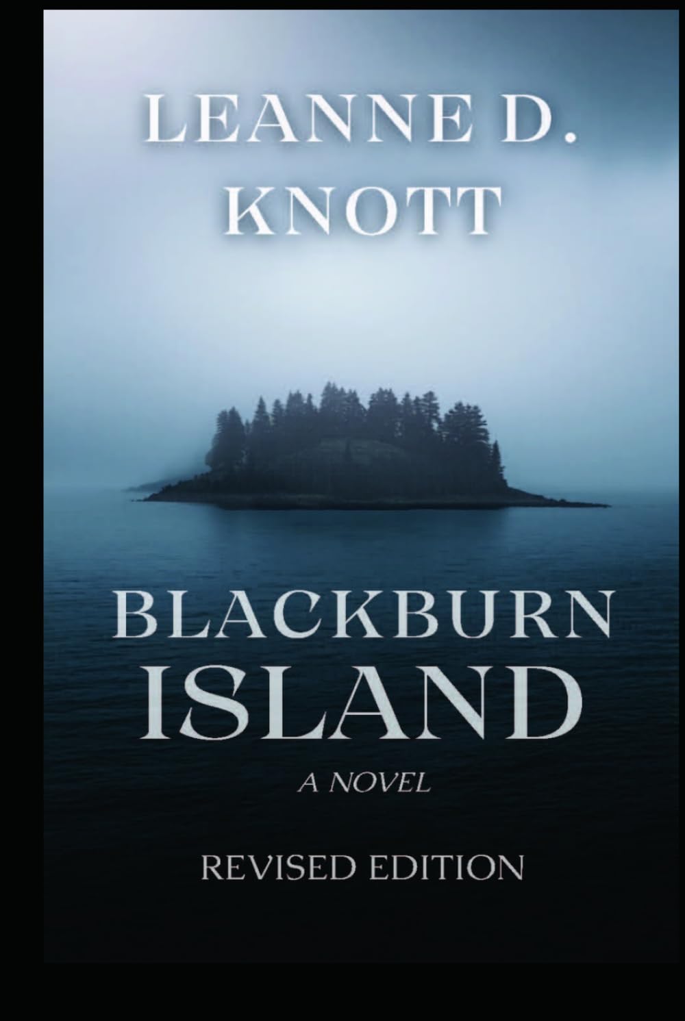 Blackburn Island Revised Edition: The North Trilogy Volume II (The North Shore Trilogy)