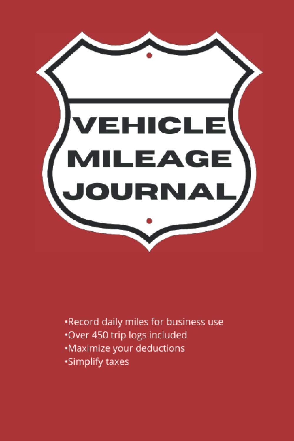 Vehicle Mileage Journal: 400+ trip Logs for Tracking Business or Rideshare and Delievery App Mileage