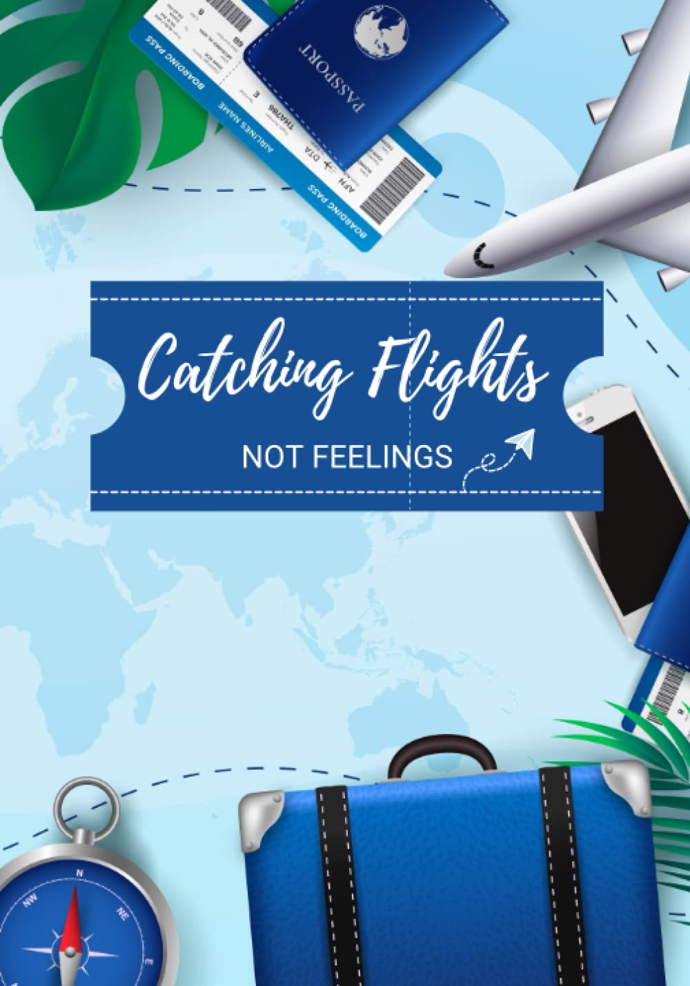 Catching Flights : Travel Planner: 10 trips planner , 7''×10" planner , with packing checklist , 4 days trip plan , with notes space