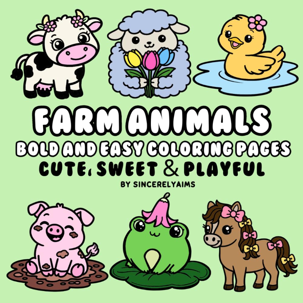 FARM ANIMALS: BOLD & EASY COLORING PAGES | CUTE, SWEET & PLAYFUL