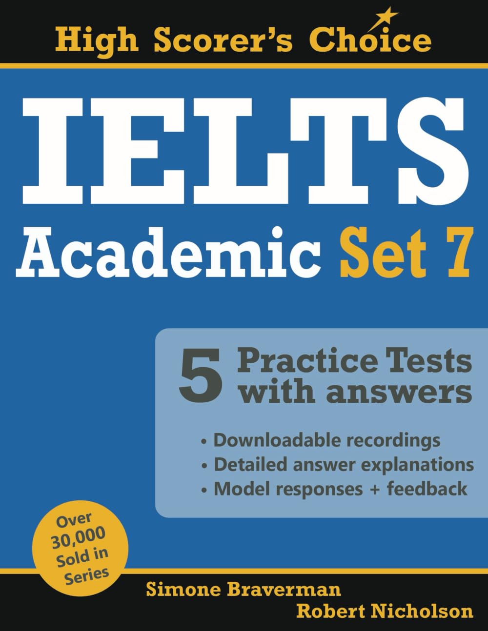 IELTS 5 Practice Tests, Academic Set 7: Tests no. 31-35 (High Scorer's Choice)