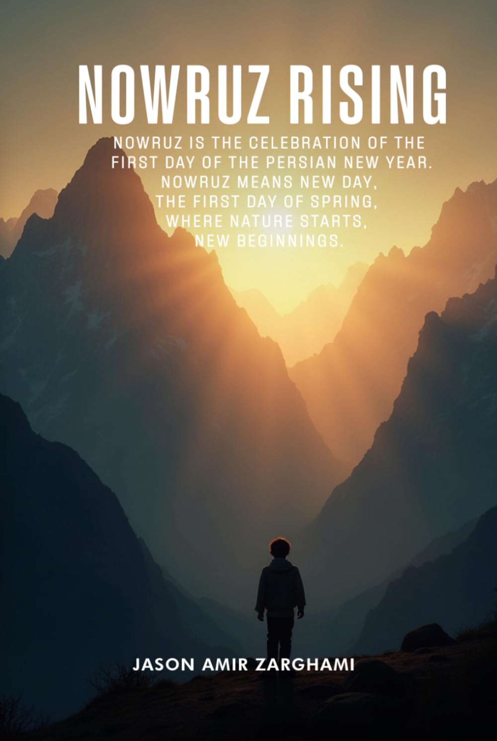 Nowruz Rising: Nowruz is the celebration of the first day of the Persian New Year. Nowruz means new day, the first day of spring, where nature starts, new beginnings