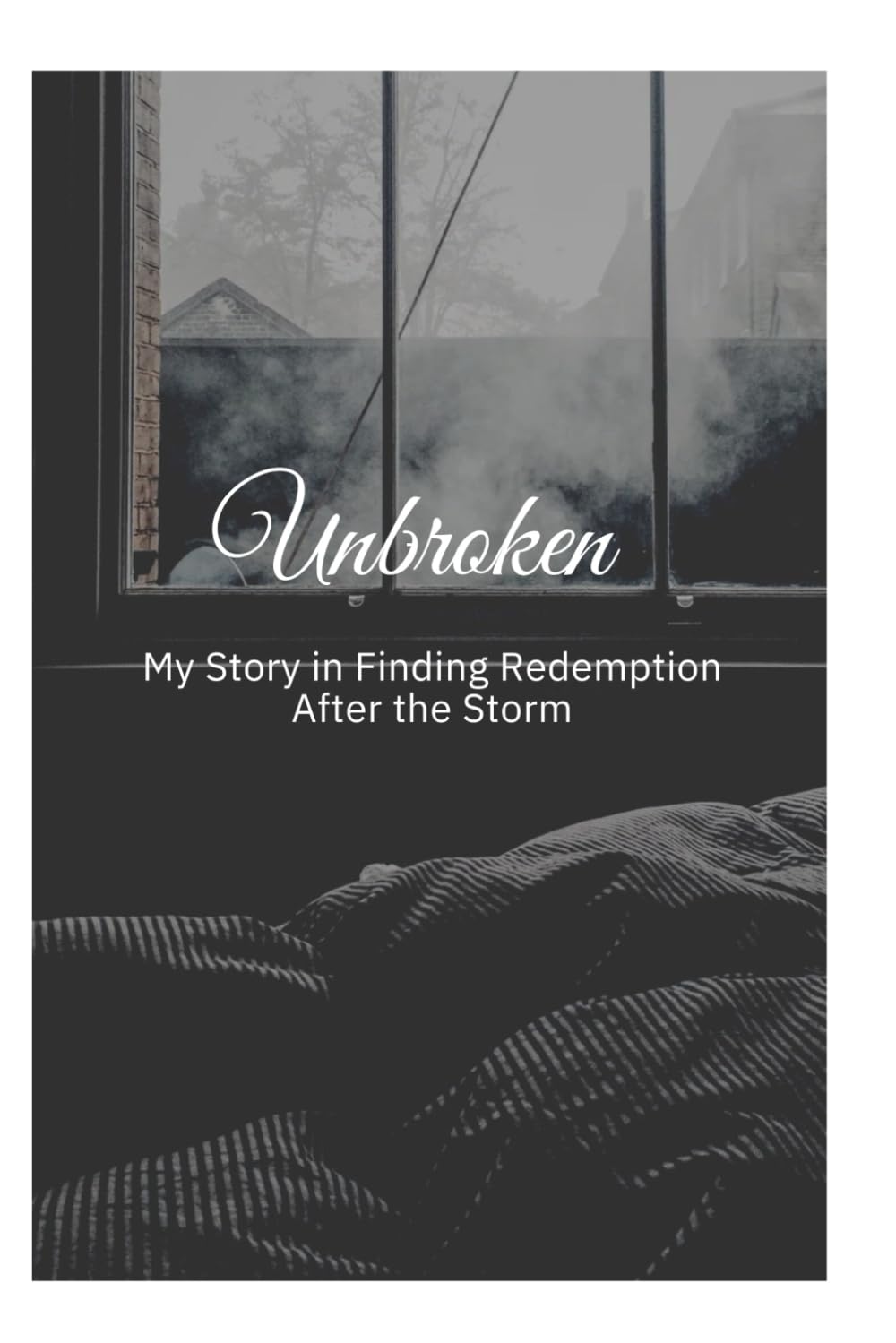 Unbroken: My Story in Finding Redemption After the Storm      Paperback – November 5, 2025