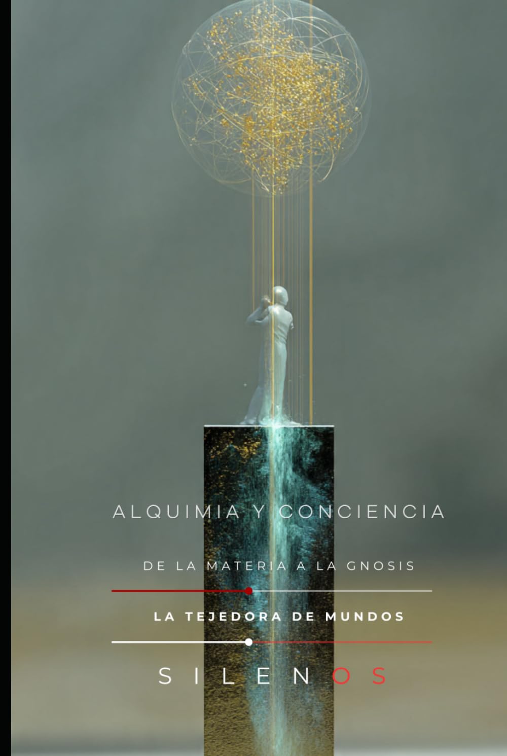 ALQUIMIA Y CONCIENCIA: De la Materia a la Gnosis (Illuminati)