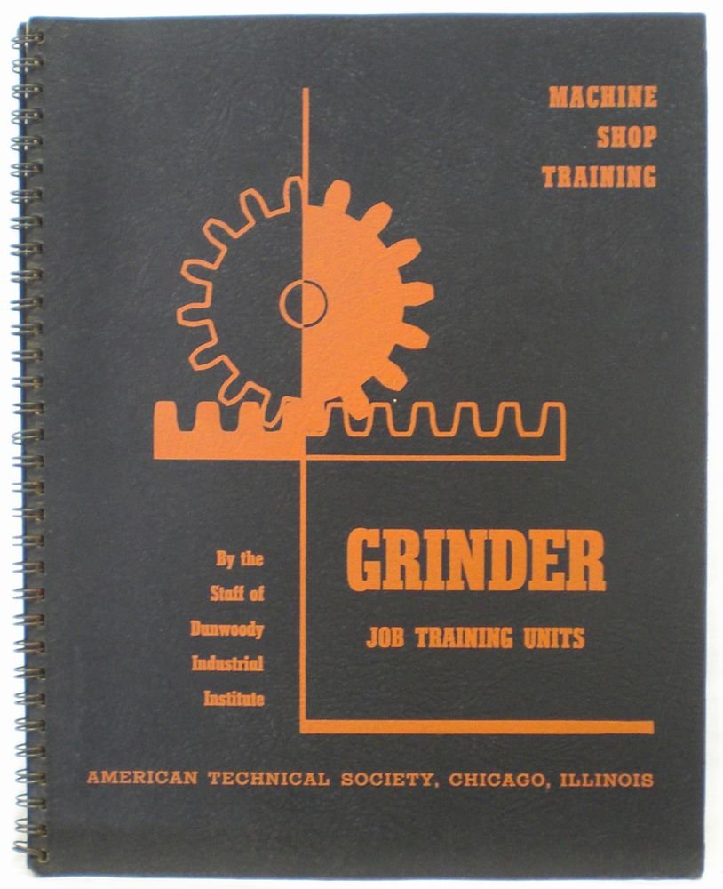 Grinder Job Training Units (Dunwoody Series Machine Shop Training Jobs