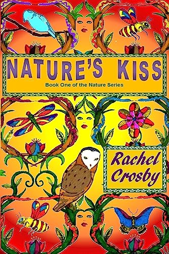 Nature's Kiss: Book One of the Nature Series (Volume 1)