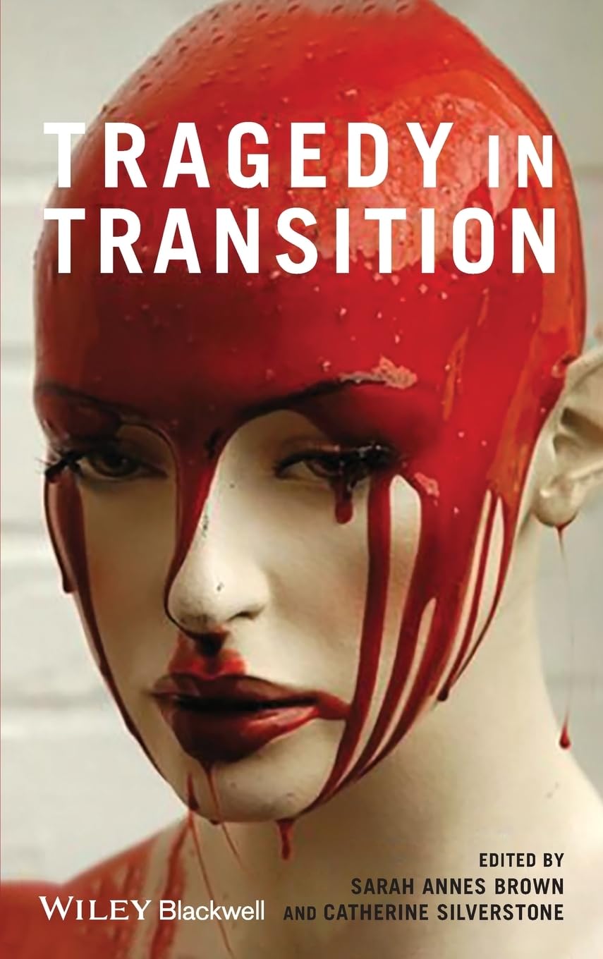 Tragedy in Transition