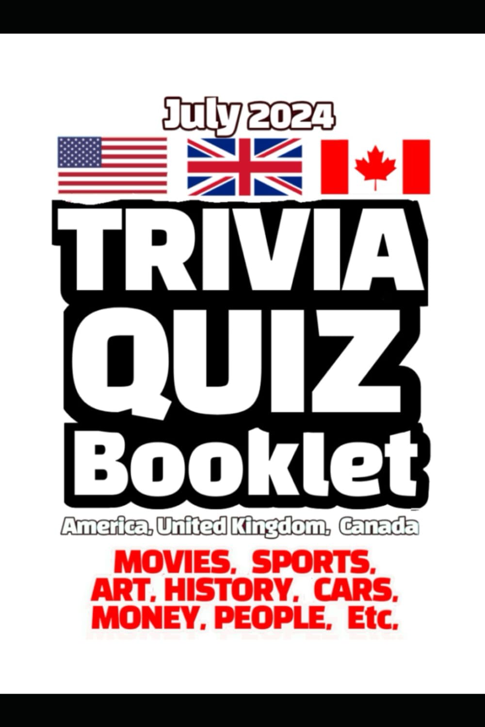 Huge Trivia Quiz Booklet: America, UK, Canada Knowledge Questions