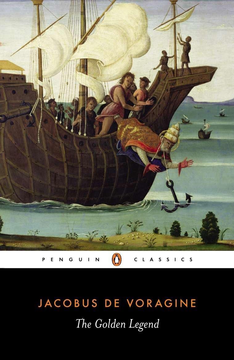 The Golden Legend by Jacobo di Voragine, Richard Hamer, Chris... - 9780140446487