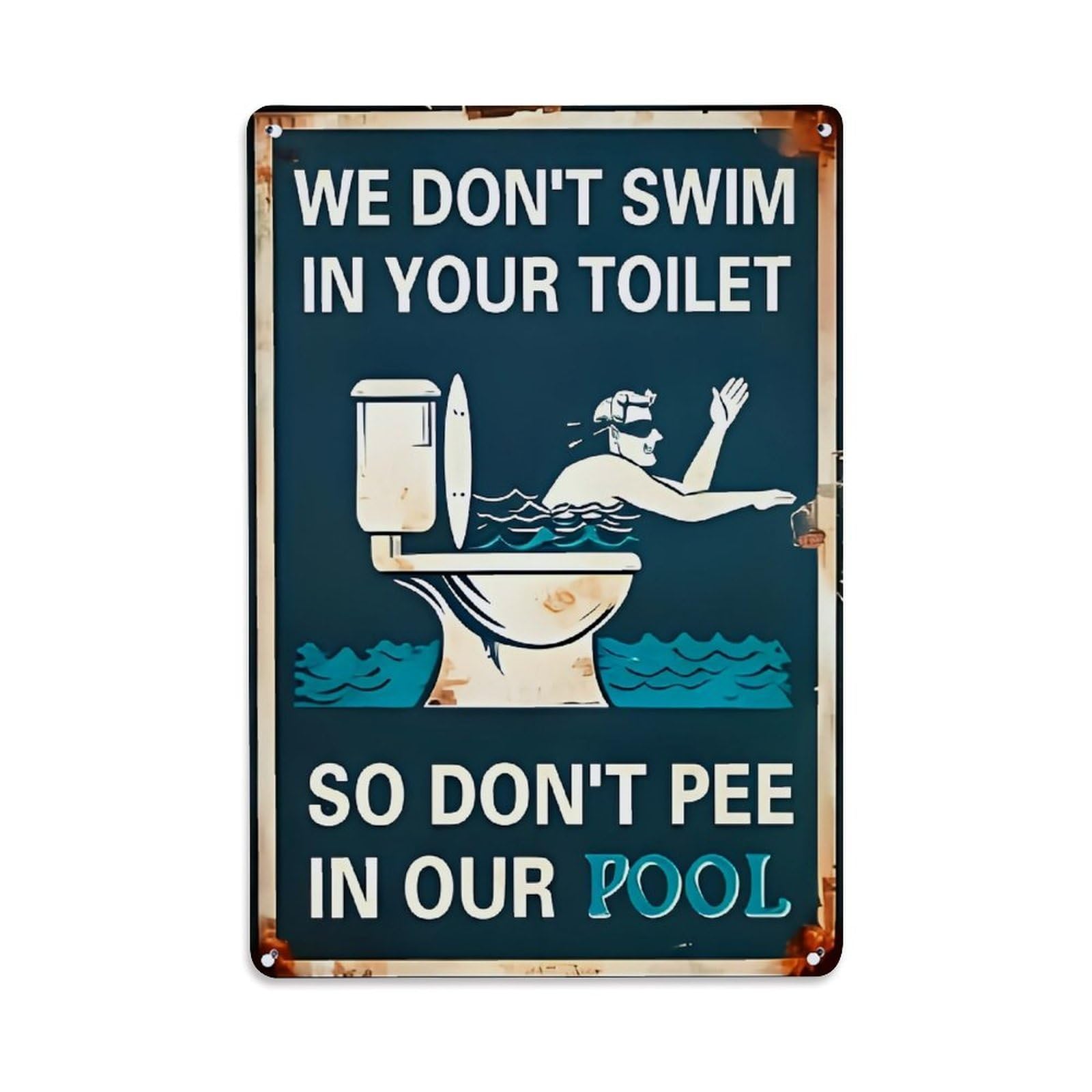 Swimmer In Toilet Pool Sign Retro Metal Tin Sign, Vintage Metal Poster for home, Gaming Room, Studio Workshop,Bar,Garage Wall Art Decor 8x12 Inch