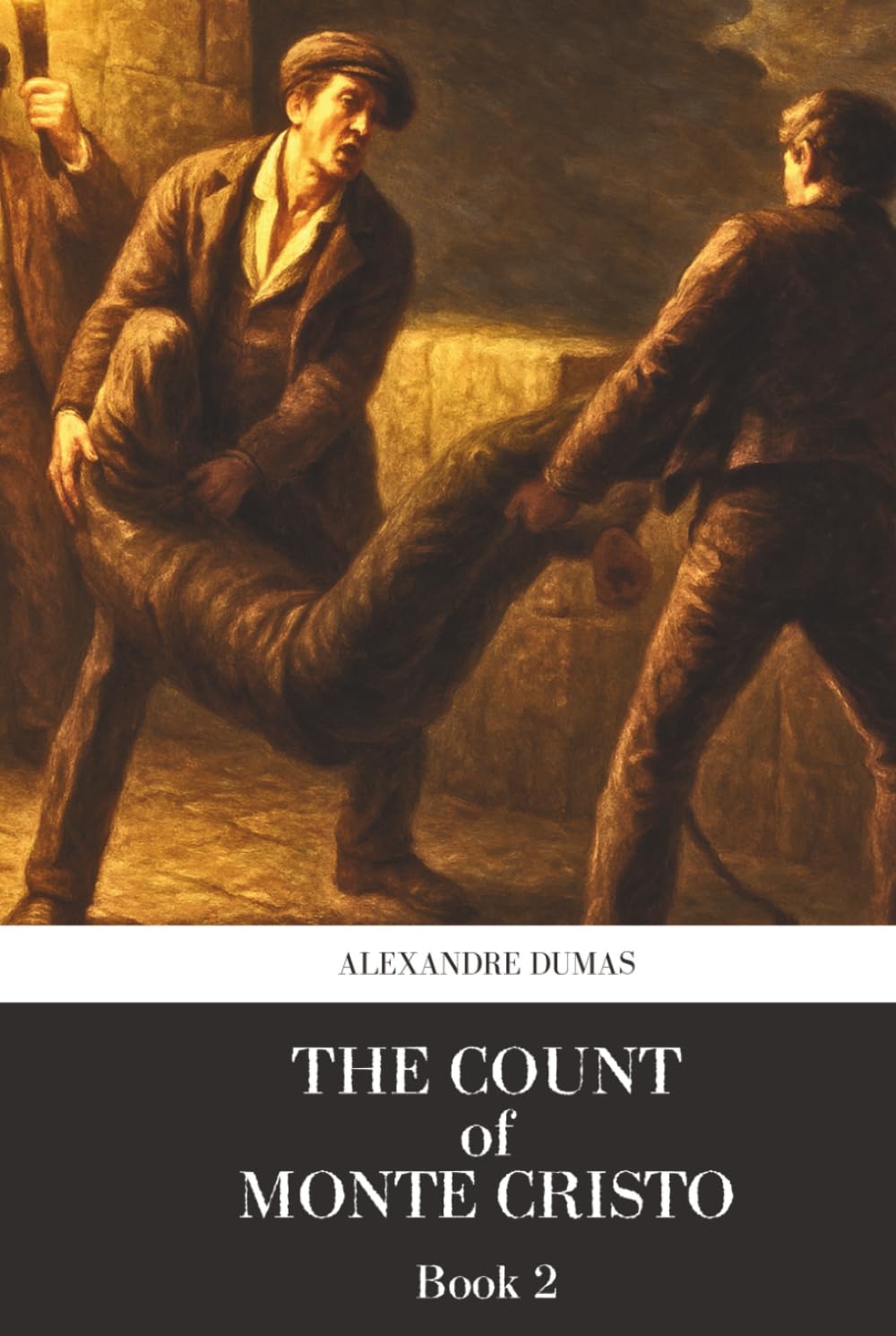 The Count of Monte Cristo — Book Two: A Complete & Unabridged Reader’s Edition