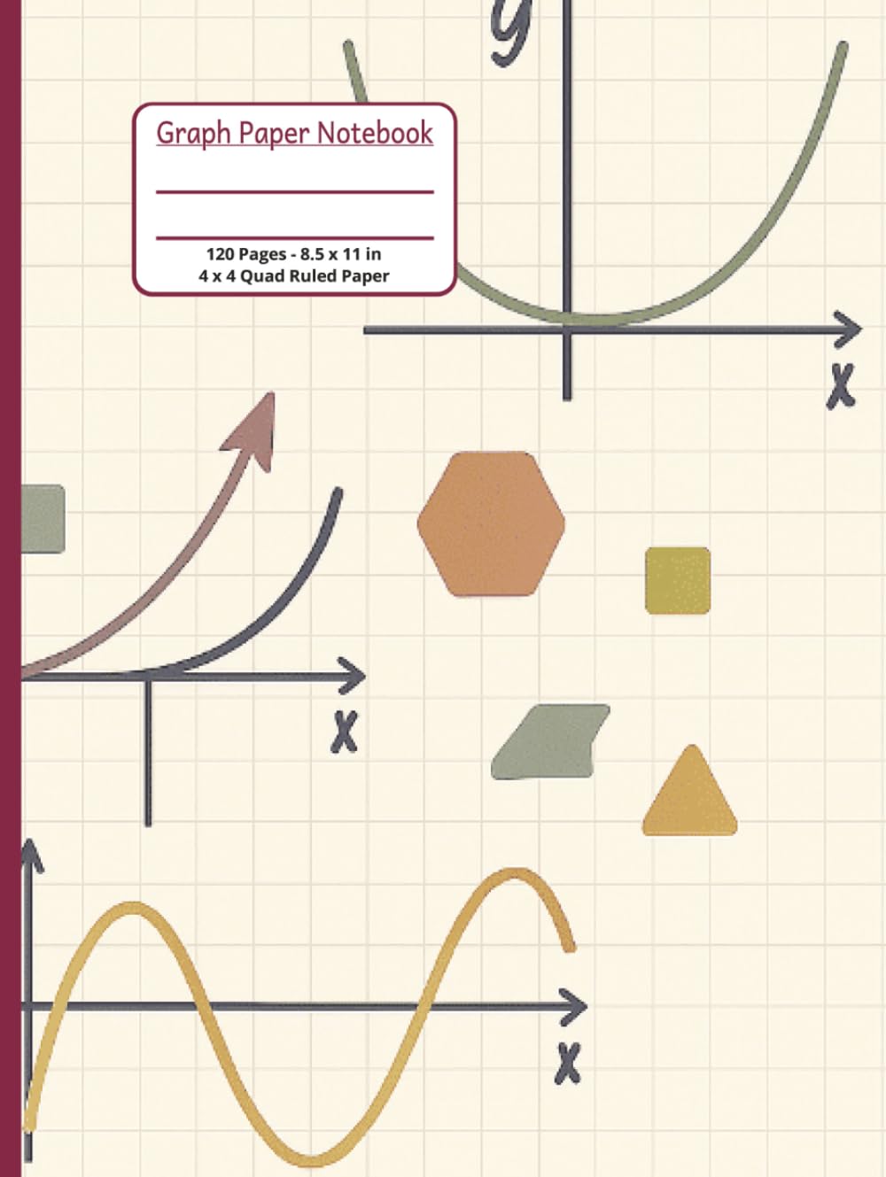 Graph Paper Hardback Notebook: 4x4 Quad Ruled Graph Paper Notebook 8.5 x 11 inches | Grid Paper Notebook for Math/Science Students | 120 Pages