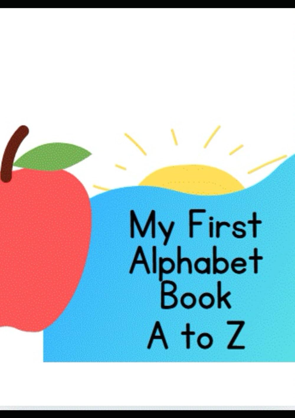 My First Alphabet Book A-Z
