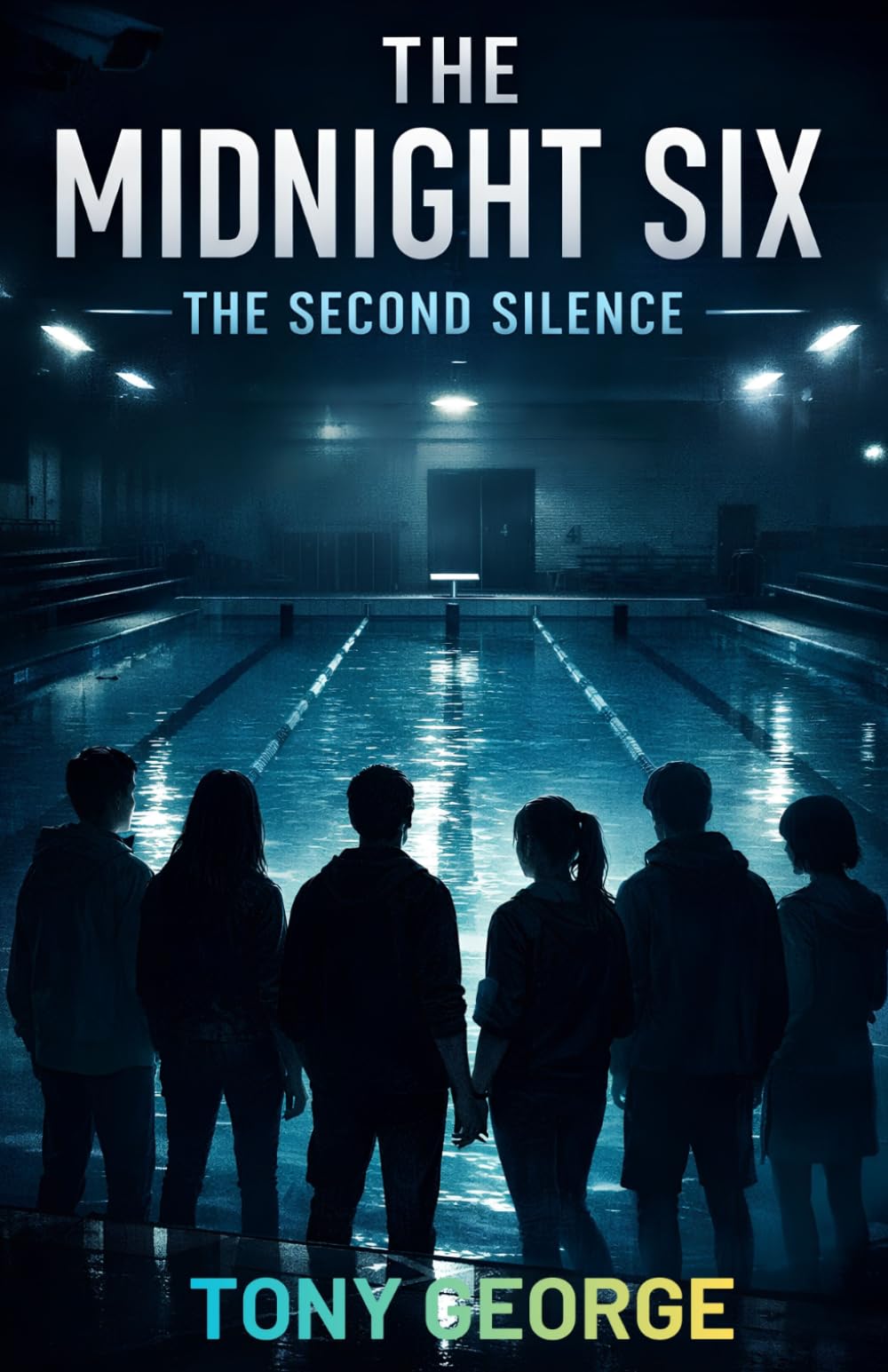 THE MIDNIGHT SIX: THE SECOND SILENCE: 3
