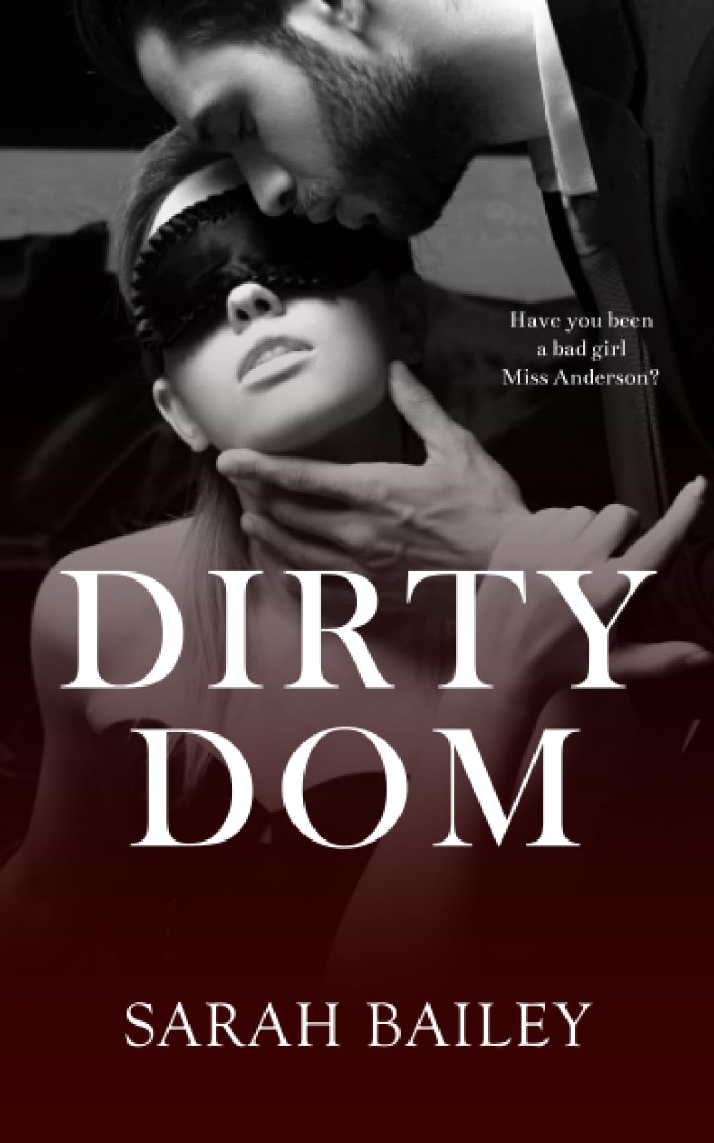 Dirty Dom: 1 (Dirty Series)