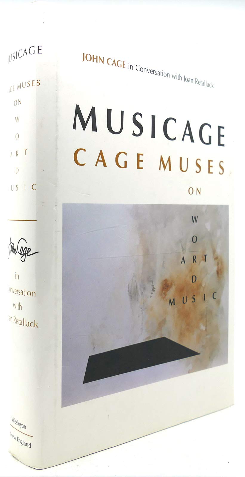 Musicage: Cage Muses on Words Art Music