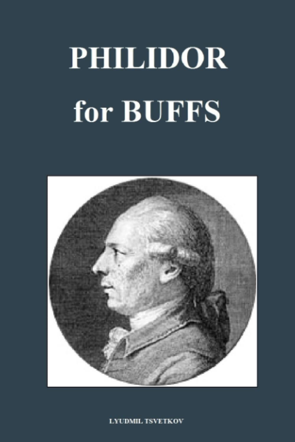 Philidor for Buffs (Chess Players for Buffs)