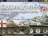  Captured Panzers: German Vehicles in Allied Service (Mini Topcolors, Band 39)