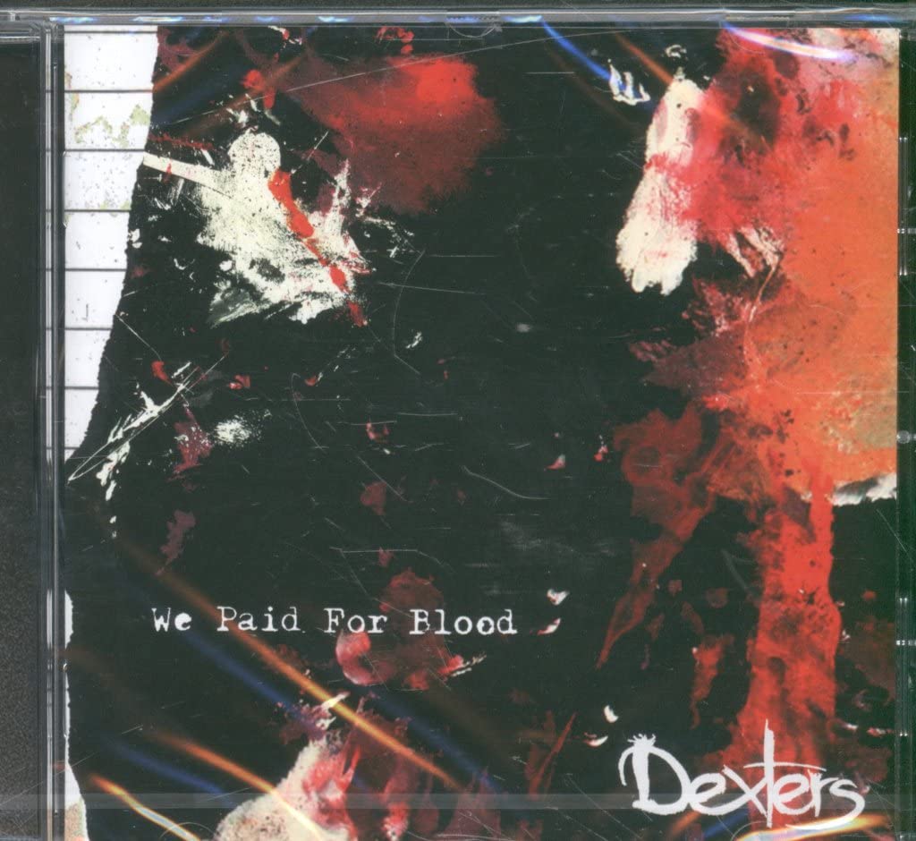 Dexters We Paid For Blood CD UK Acid Jazz 2015 Sealed AJXCD382
