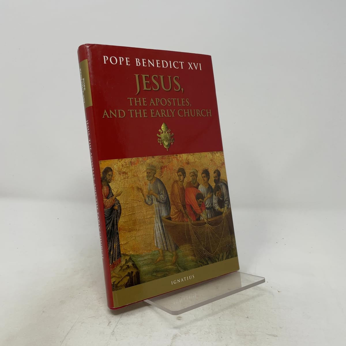 Buy Jesus, the Apostles and the Early Church: General Audiences, 15 March 2006-14 February 2007 โ BookShops.in