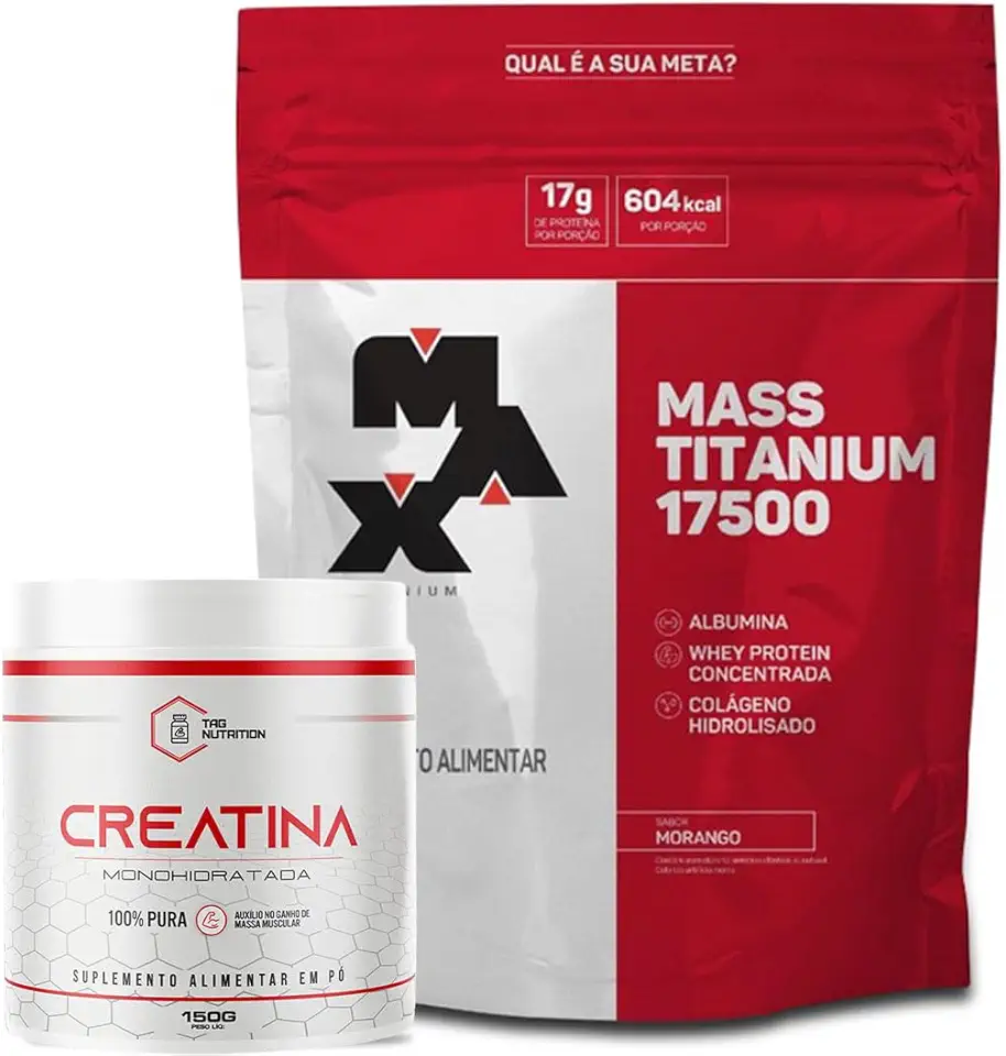 Kit Hipercalórico Hiper Mass Titanium 17500 1.4kg + Creatina 150g TAG 100% Pura - Max Titanium (Refil 1400g, Morango)