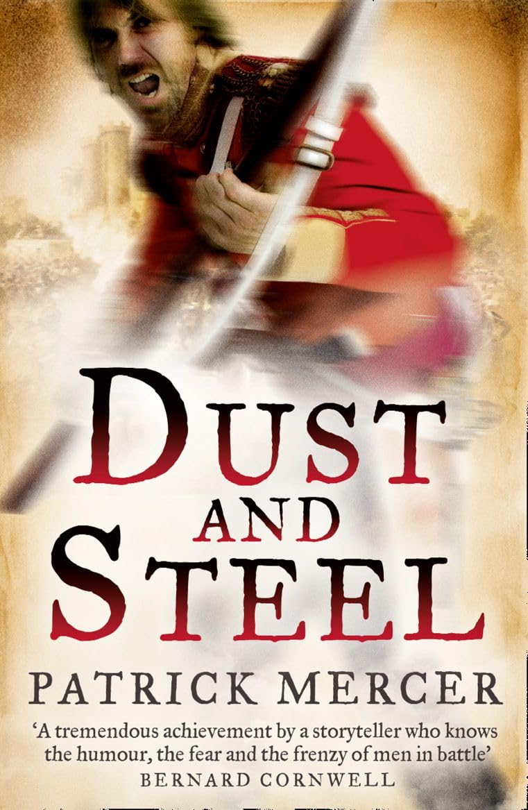 Dust and Steel: A Thrilling 19th Century Military Adventure of War and Family Secrets