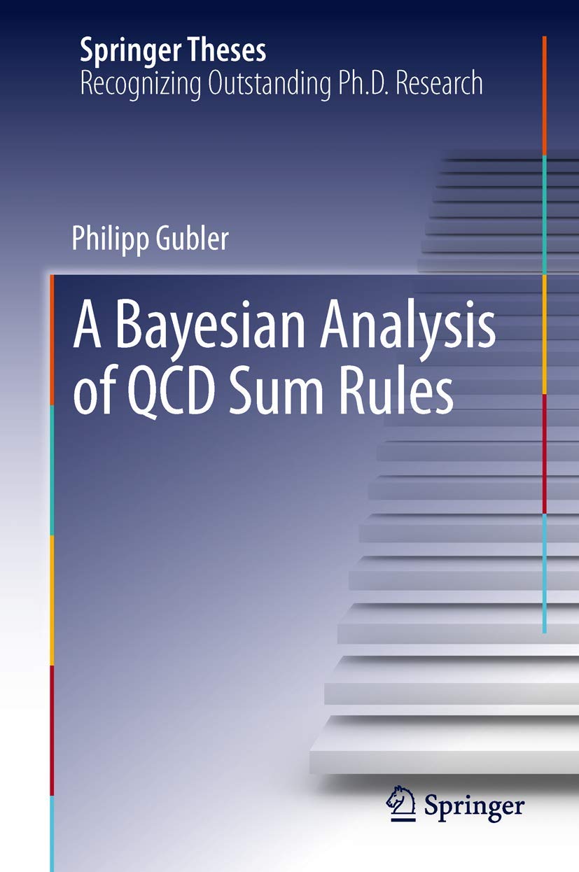 A Bayesian Analysis of QCD Sum Rules (Springer Theses)