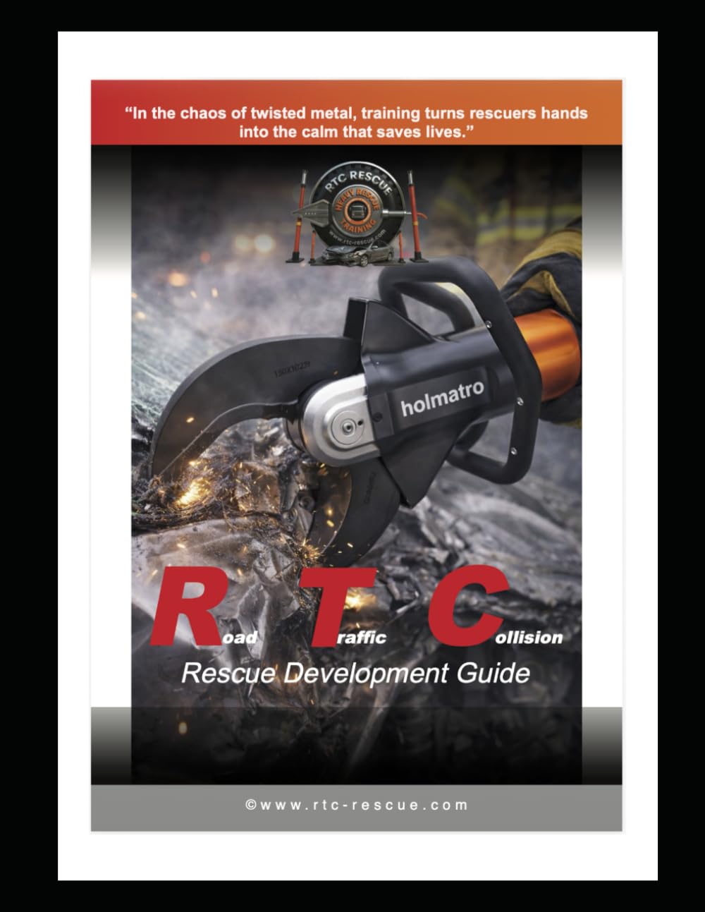 Road Traffic Collision Rescue Development Guide: Vehicle Rescue Development Guide