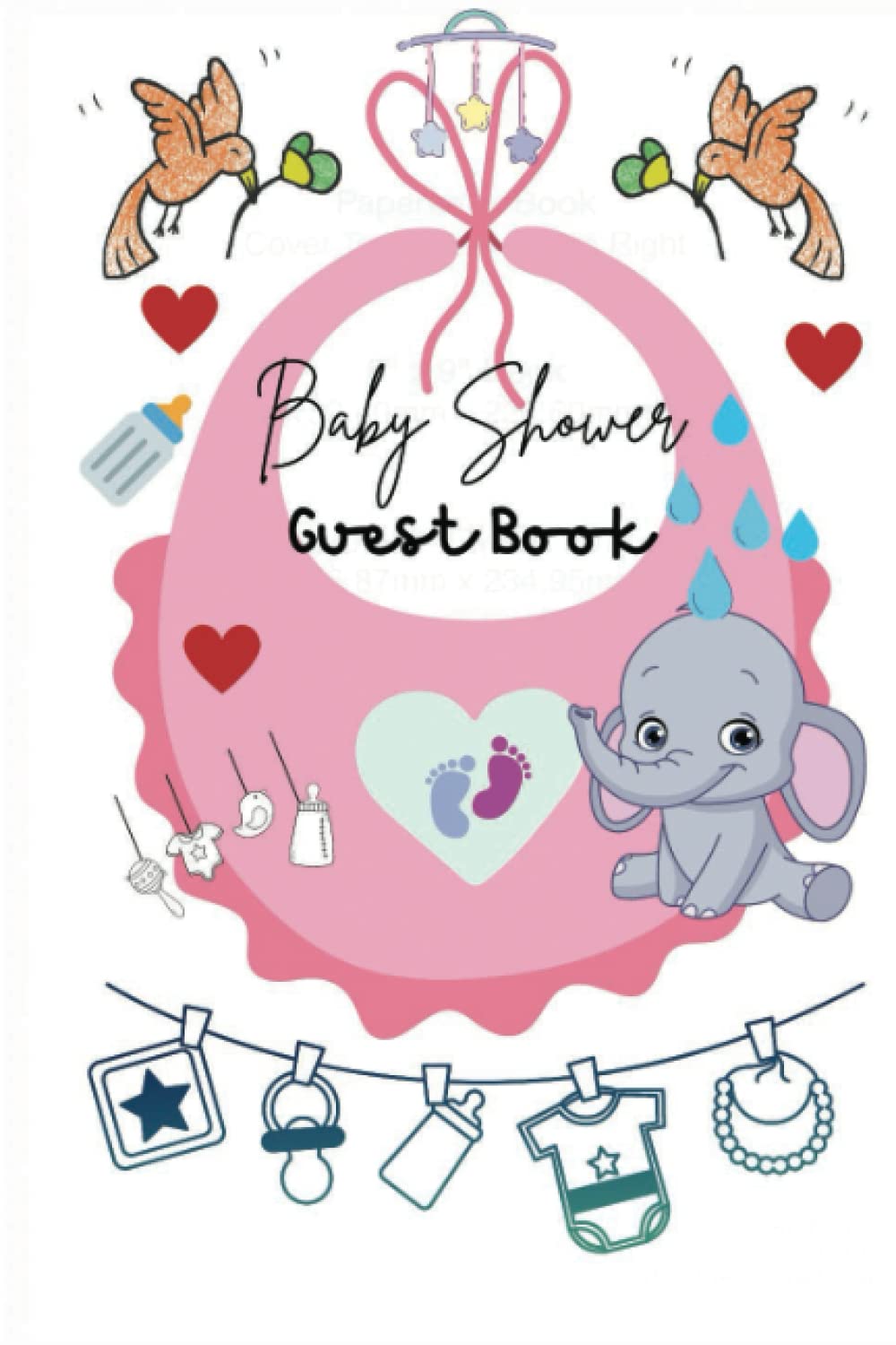Baby Shower Book for Guest: Baby Shower Autograph Book, Baby Shower Gift log Book: Baby Shower Book for parenting| Baby shower book guest elephant| Guest book wishes for Baby