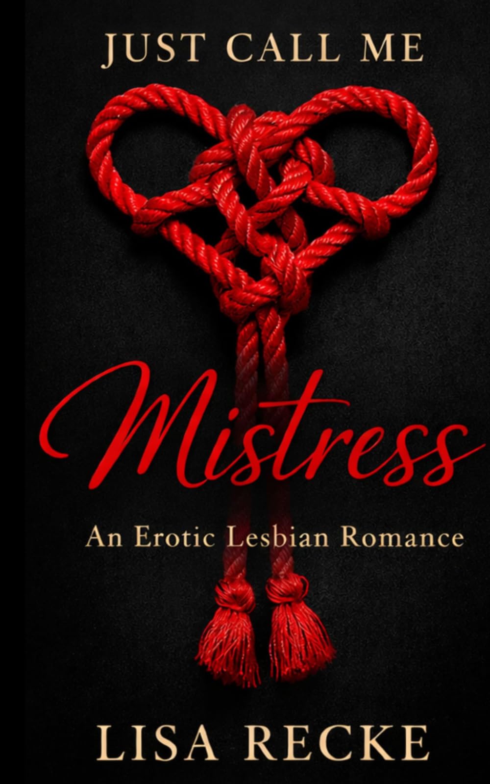 JUST CALL ME MISTRESS (The Sapphic Awakening Series)