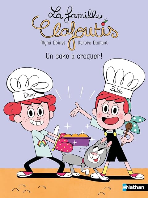 Portada de La Famille Clafoutis. Un Cake À Croquer !