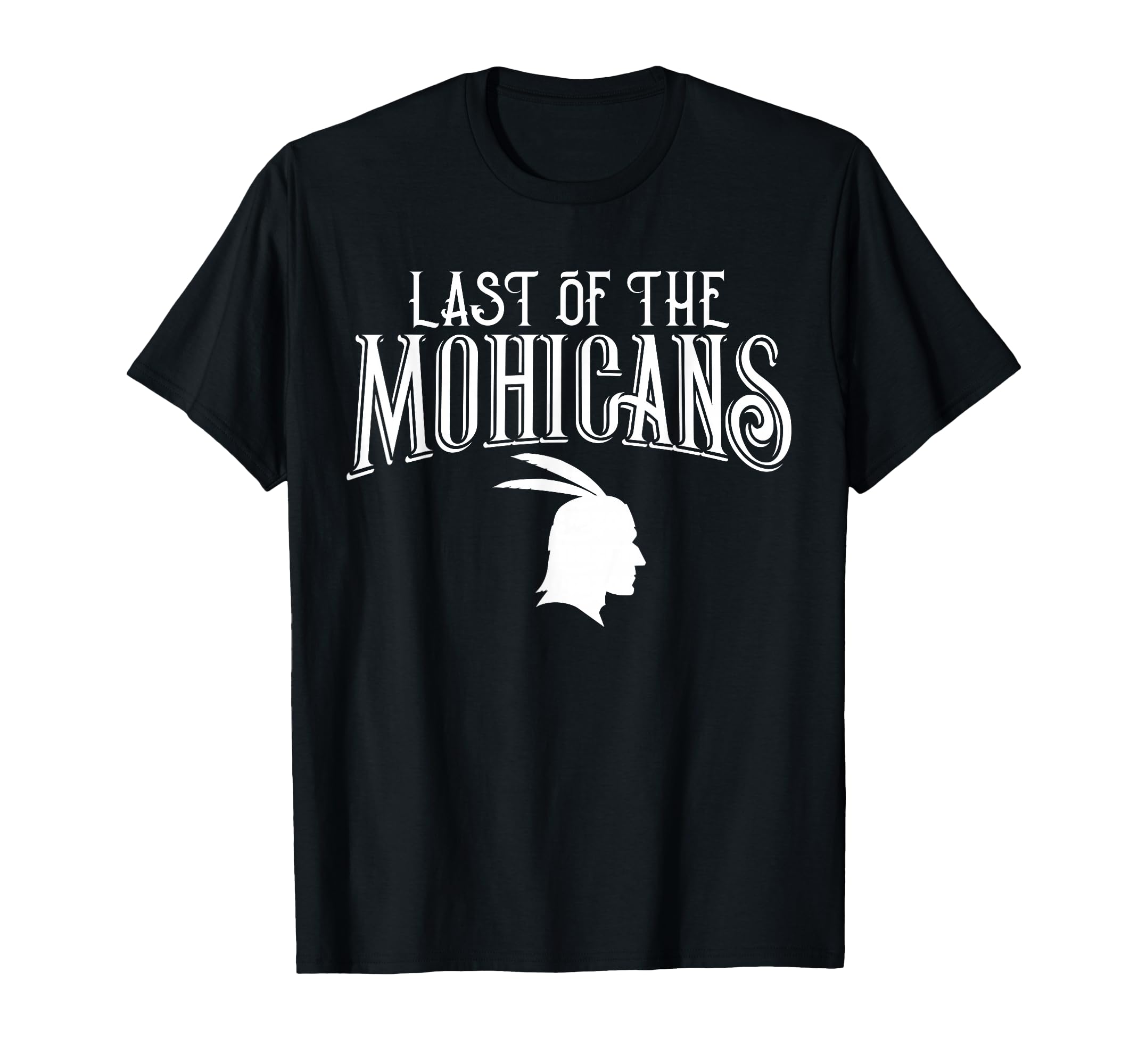 Last of the Mohicans First Nations T-Shirt
