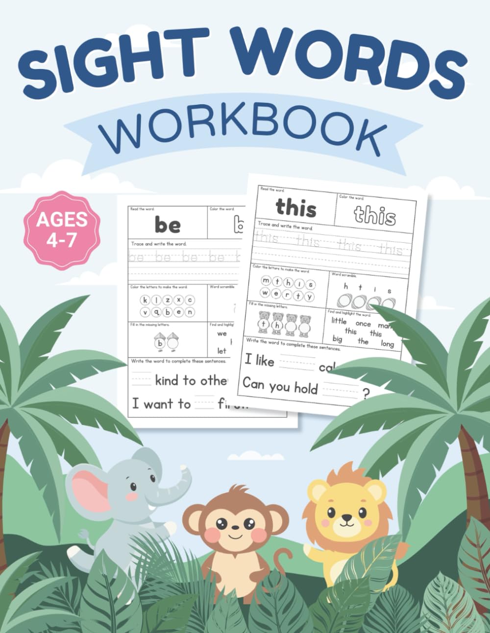 Sight Words Workbook: 100 High-Frequency Words for Kindergarten to 2nd Grade. Learn to Trace, Read, and Write with Confidence
