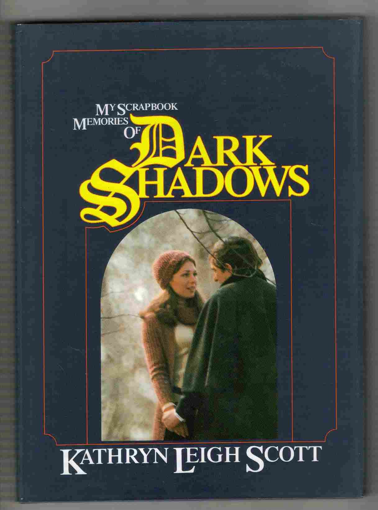 Cover of My Scrapbook Memories of Dark Shadows