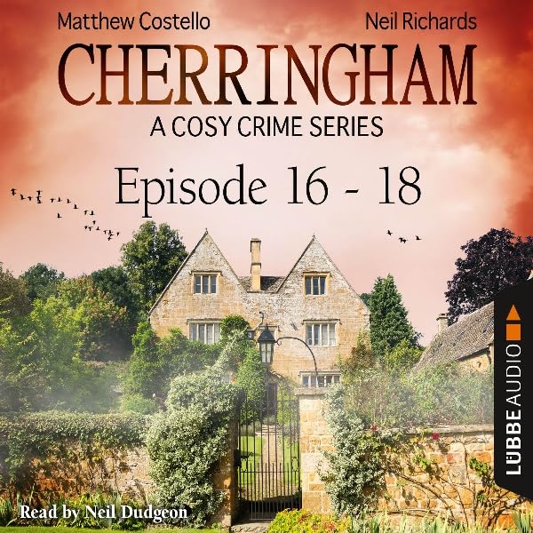Cover art for Cherringham - A Cosy Crime Series Compilation: Cherringham 16-18