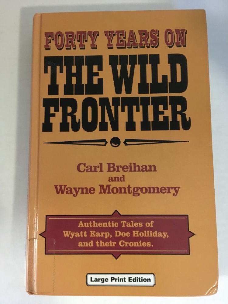 Forty Years on the Wild Frontier