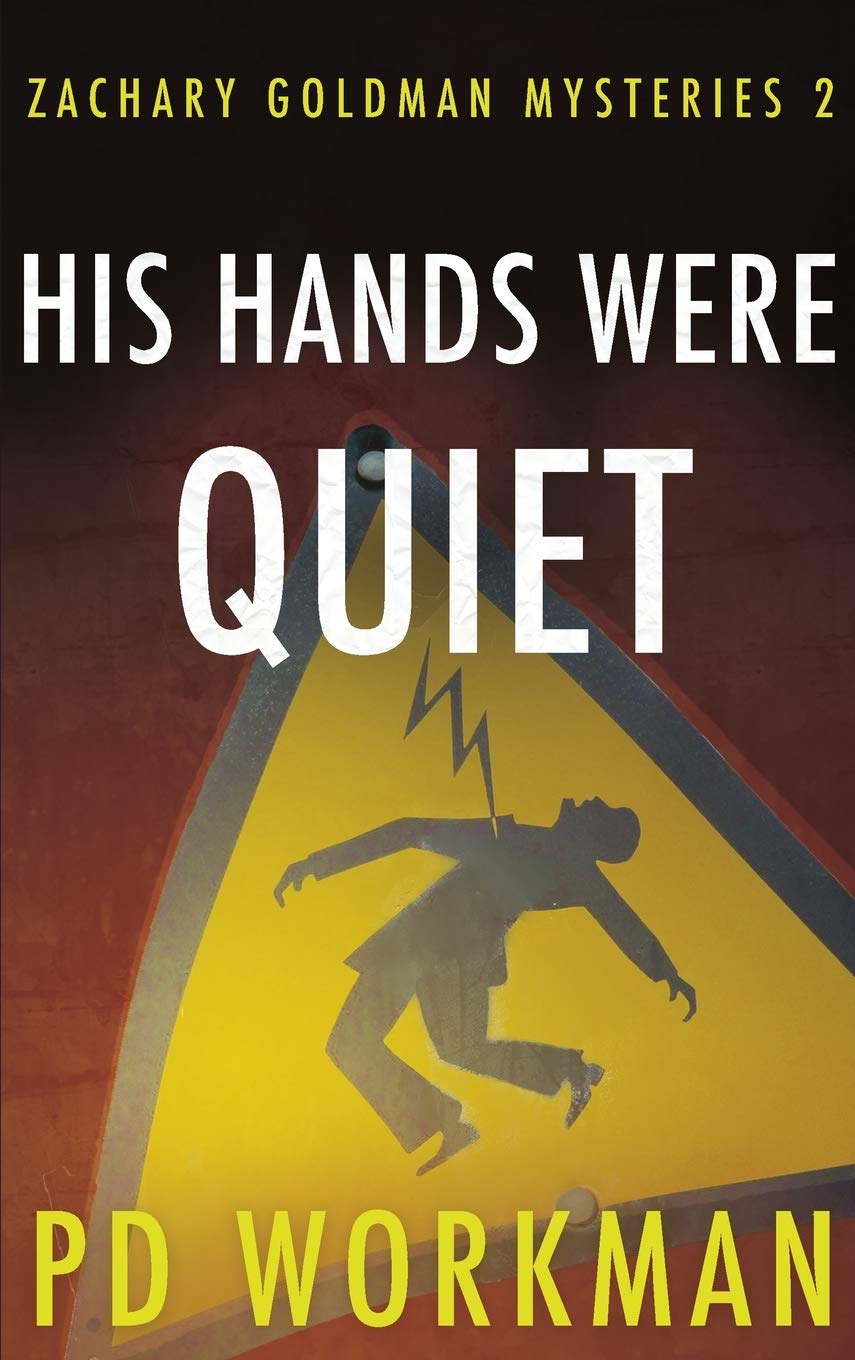 Buy His Hands Were Quiet: 2 (Zachary Goldman Mysteries) — BookShops.in