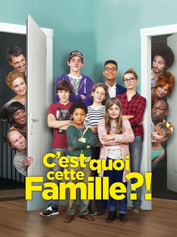 C'est quoi cette famille ?!