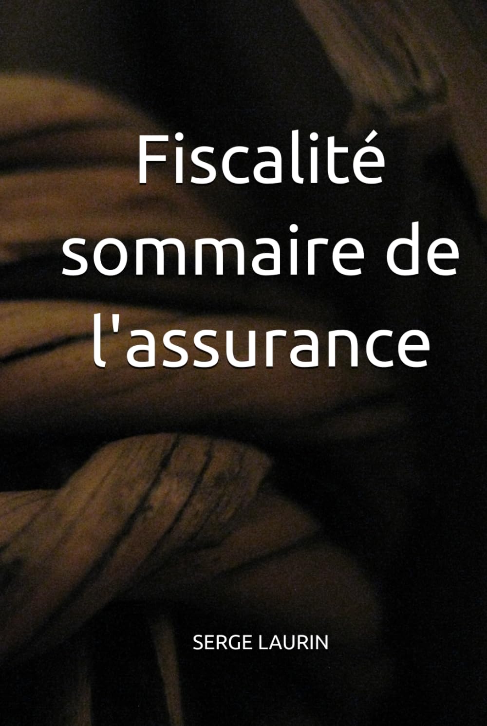 Fiscalité sommaire de l'assurance
