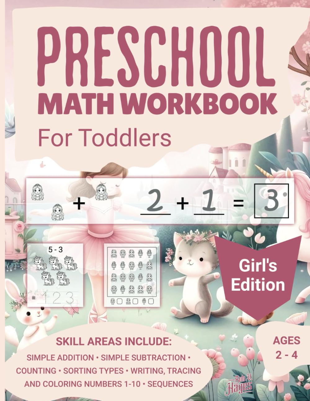Preschool Math Workbook for Toddlers Ages 2-4 - Girl's Edition