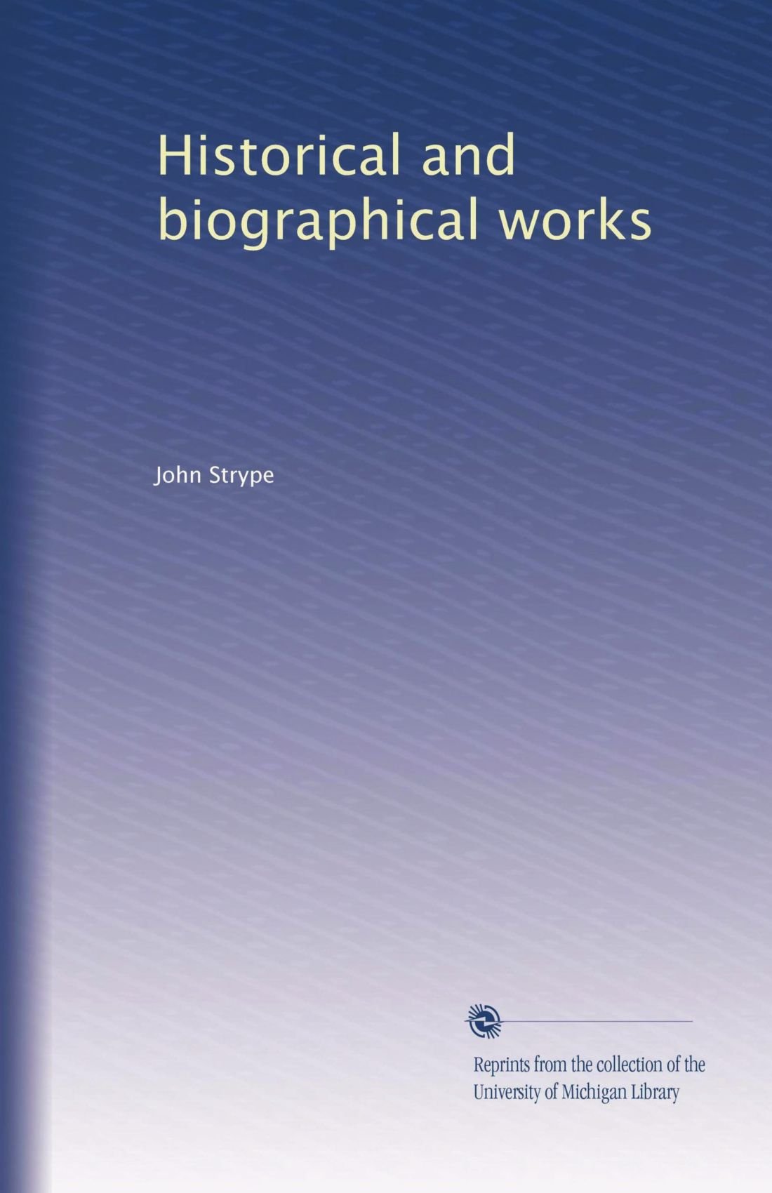 Opere storiche e biografiche: Volume 6