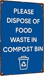 Please Dispose Food Waste In Compost Bin Vintage Metal Sign 8 x 12 Inch