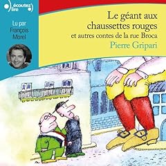 Couverture de Le g&eacute;ant aux chaussettes rouges, et autres contes de la rue Broca