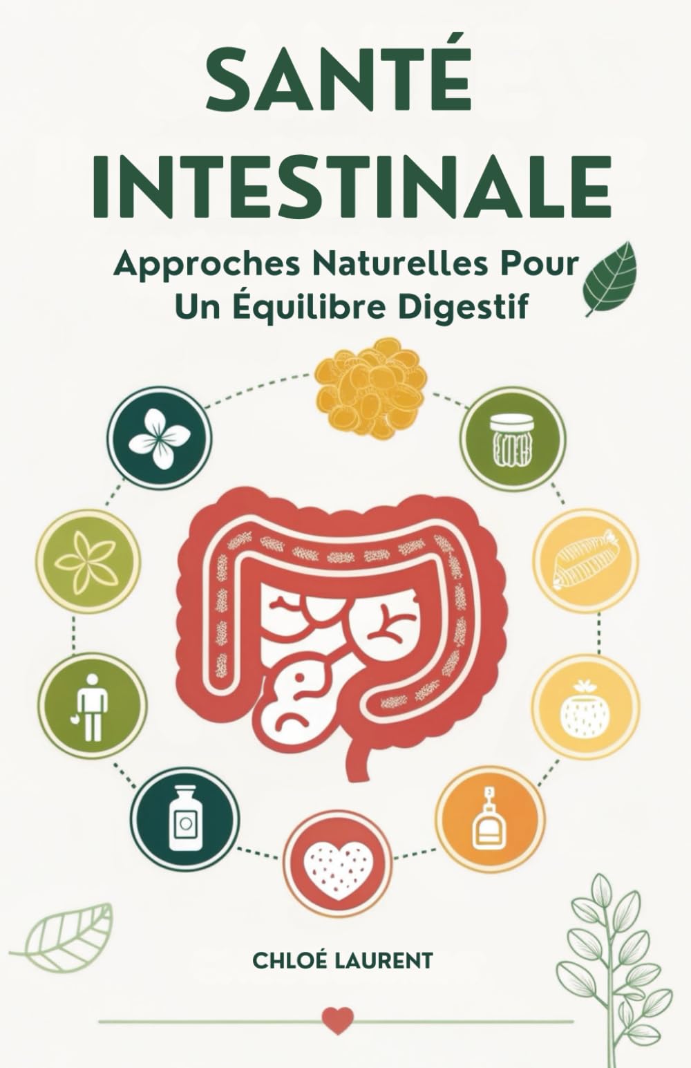 Santé Intestinale: Approches Naturelles Pour Un Équilibre Digestif