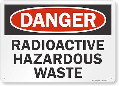 SmartSign “Danger - Radioactive Hazardous Waste†Sign | 10