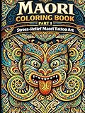MAORI Coloring Book Part 1: Stress-Relief Maori Tattoo Art