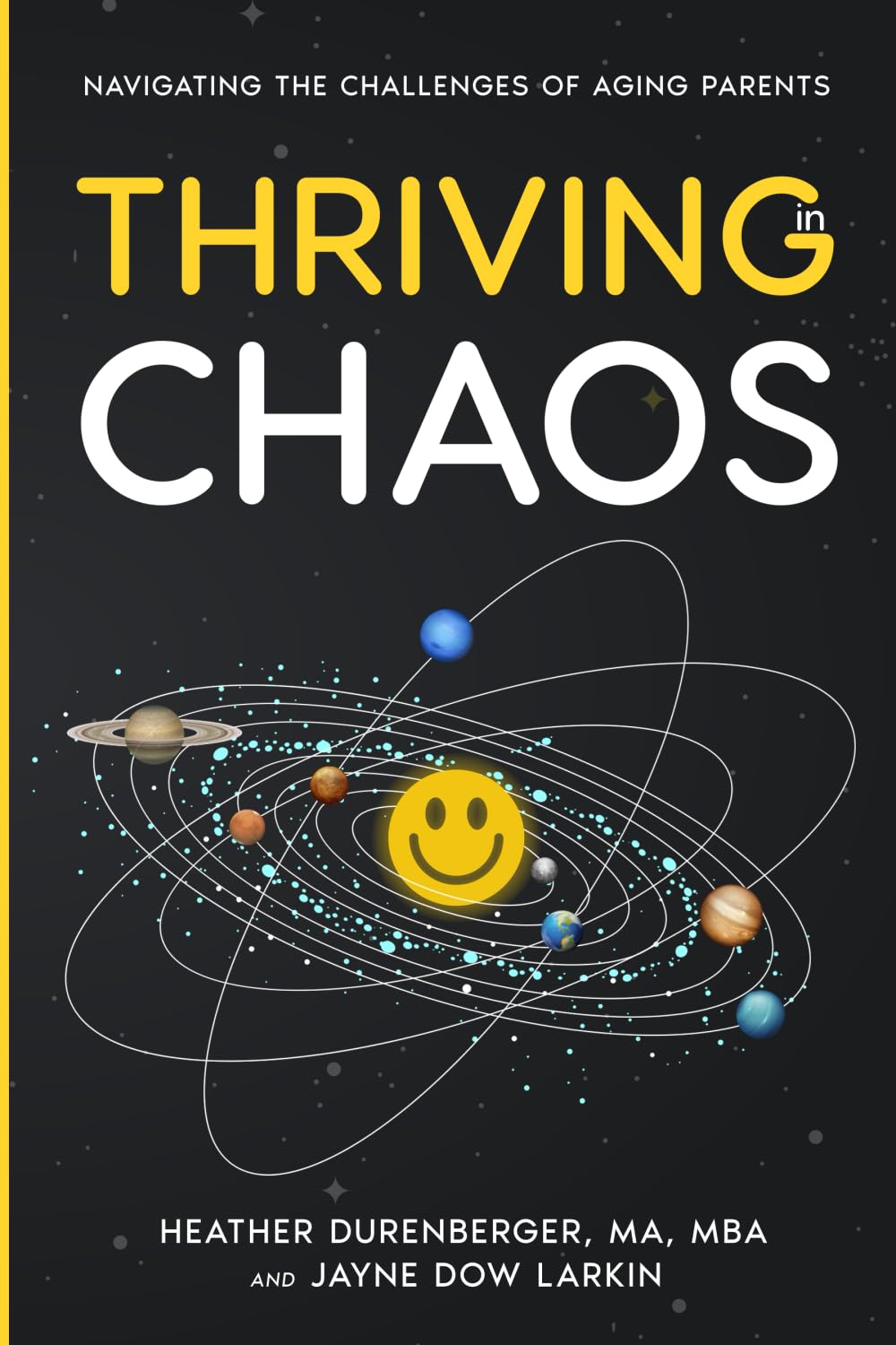 Thriving in Chaos: Navigating the Challenges of Aging Parents: Navigating the Challenges of Aging Parents: Navigating the Challenges of Aging Parents