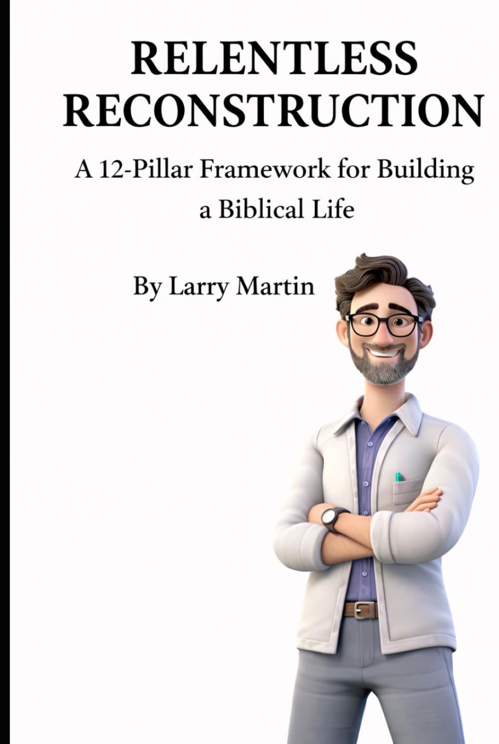 Relentless Reconstruction Intro Playbook