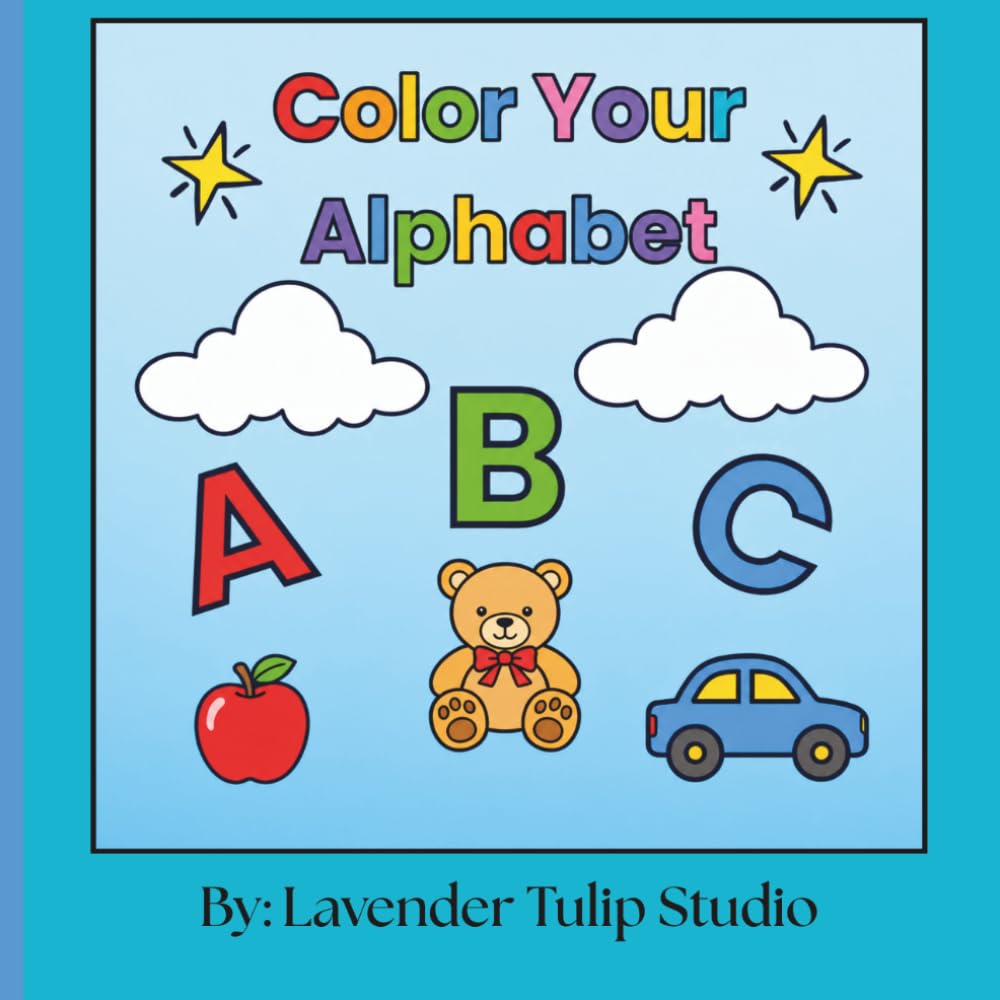 Color Your Alphabet: Learn Letters Through Art and Imagination